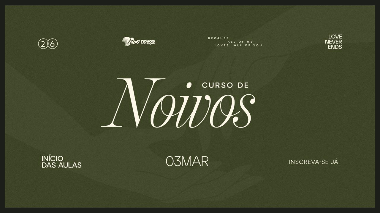 CURSO NOIVOS - 1º SEMESTRE 26