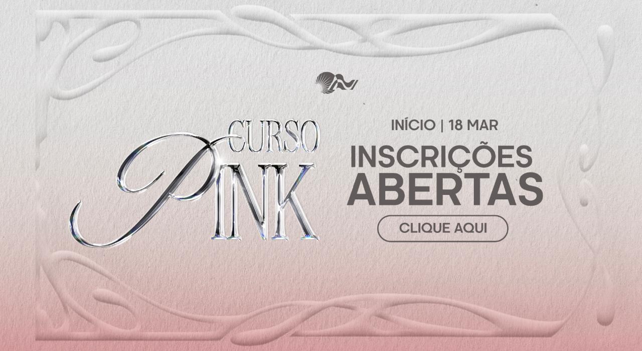 CURSO PINK - 1º SEMESTRE 26