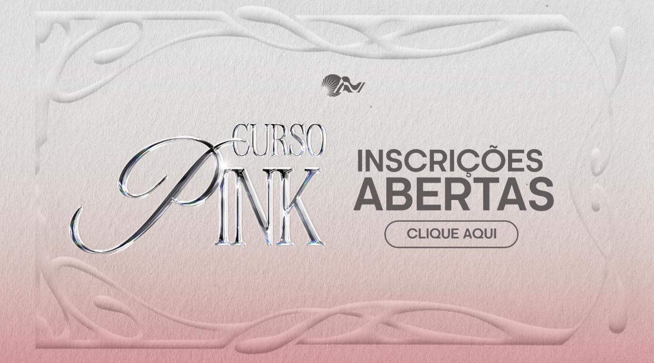 CURSO PINK - NC ITABORAÍ - 1º SEMESTRE 26