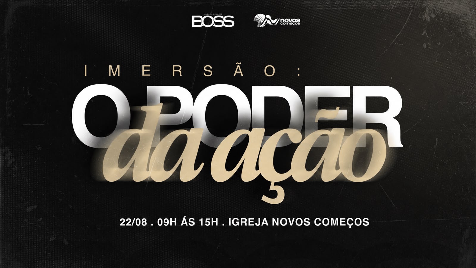 O PODER DA AÇÃO!